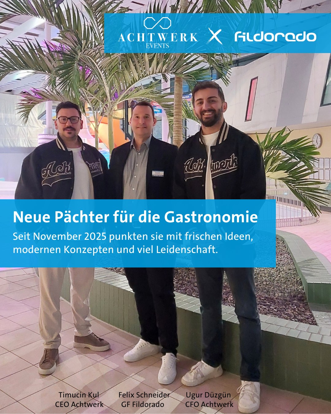Felix Schneider, Timucin Kul und Ugur Düzgün bei der Übernahme der Gastronomie im Fildorado Filderstadt, November 2025
